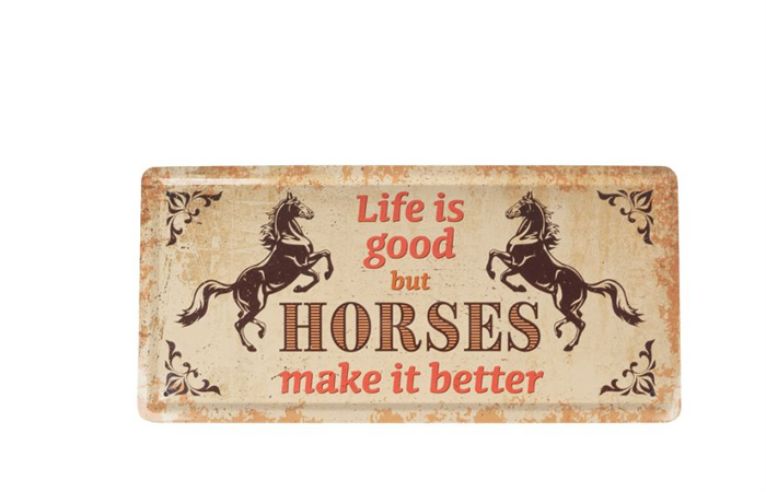 Horka metal skilt Life is good